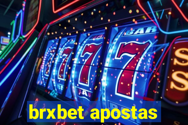 brxbet apostas